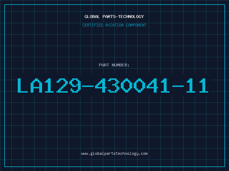 Aviation Part LA129-430041-11