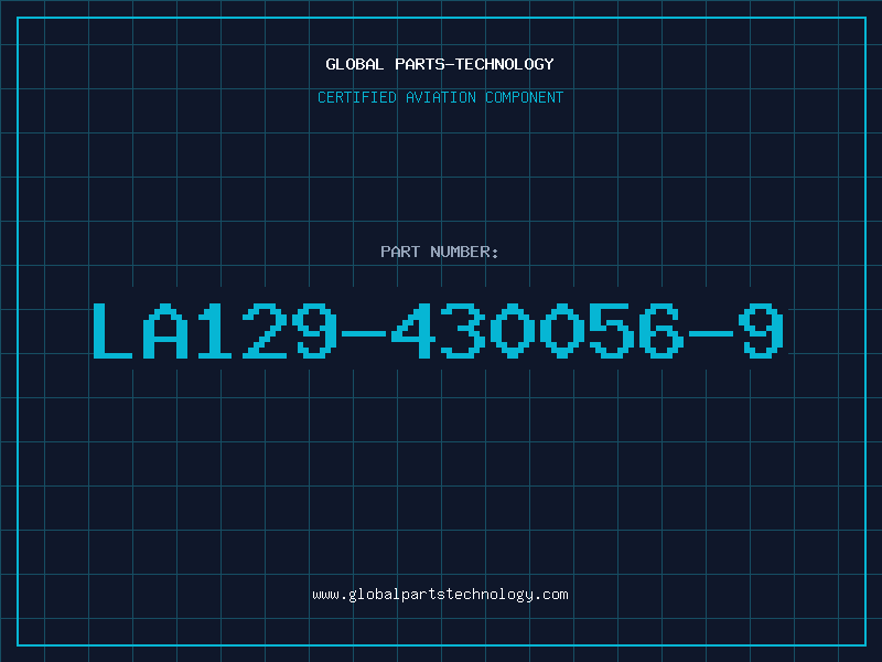Aviation Part LA129-430056-9