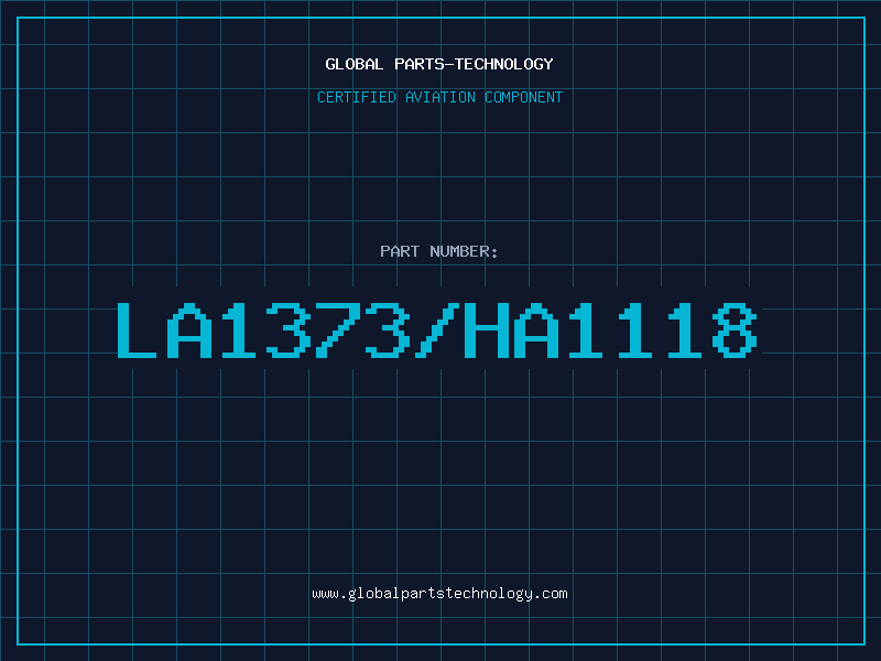 Aviation Part LA1373/HA1118
