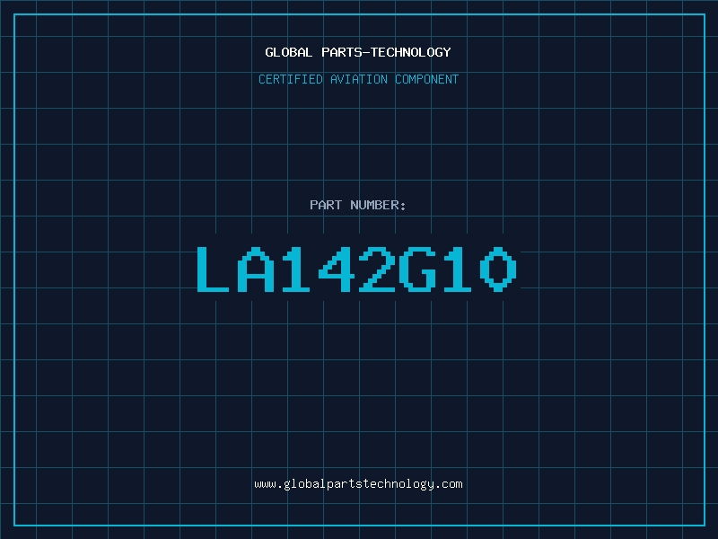 Aviation Part LA142G10
