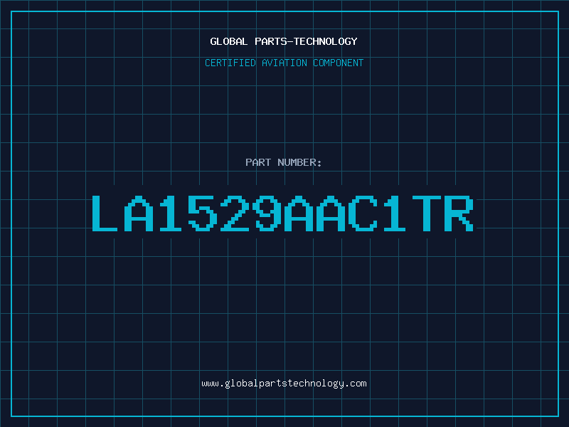 Aviation Part LA1529AAC1TR