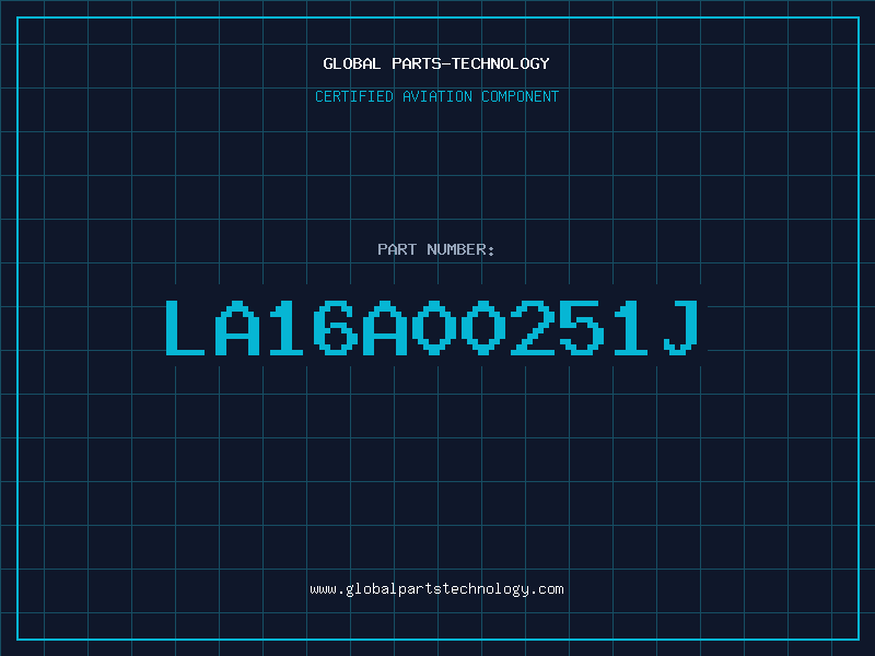 Aviation Part LA16A00251J