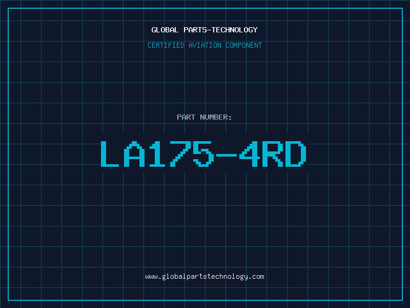 Aviation Part LA175-4RD