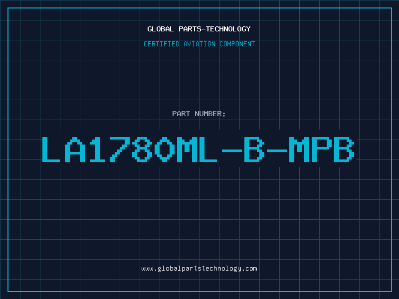 Aviation Part LA1780ML-B-MPB