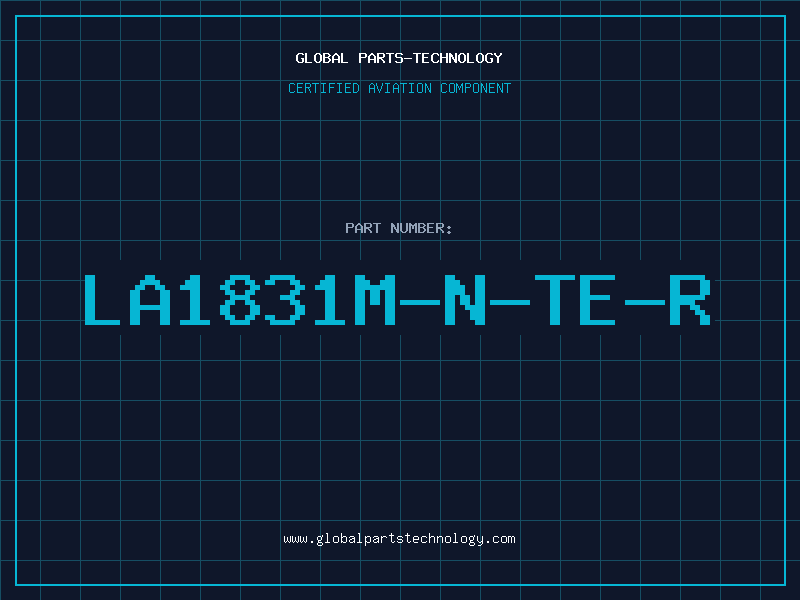 Aviation Part LA1831M-N-TE-R