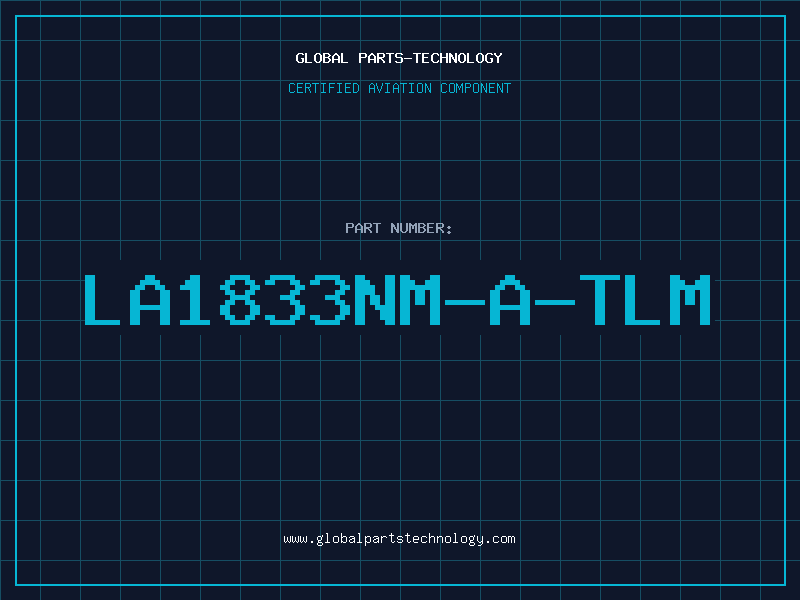 Aviation Part LA1833NM-A-TLM
