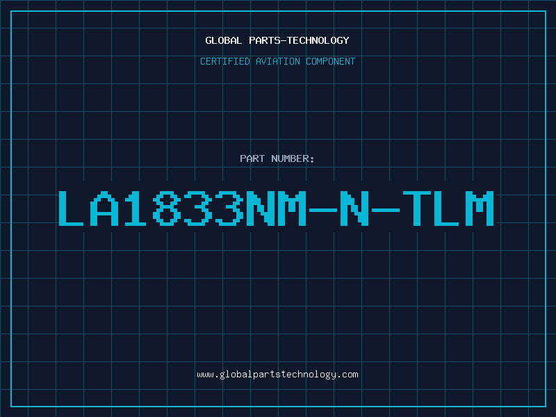 Aviation Part LA1833NM-N-TLM