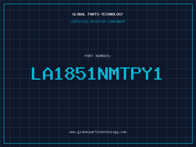 Aviation Part LA1851NMTPY1