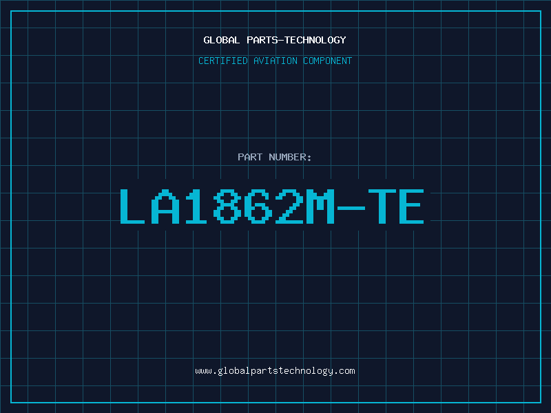 Aviation Part LA1862M-TE