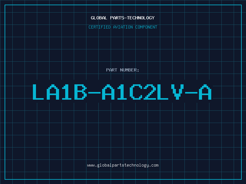 Aviation Part LA1B-A1C2LV-A