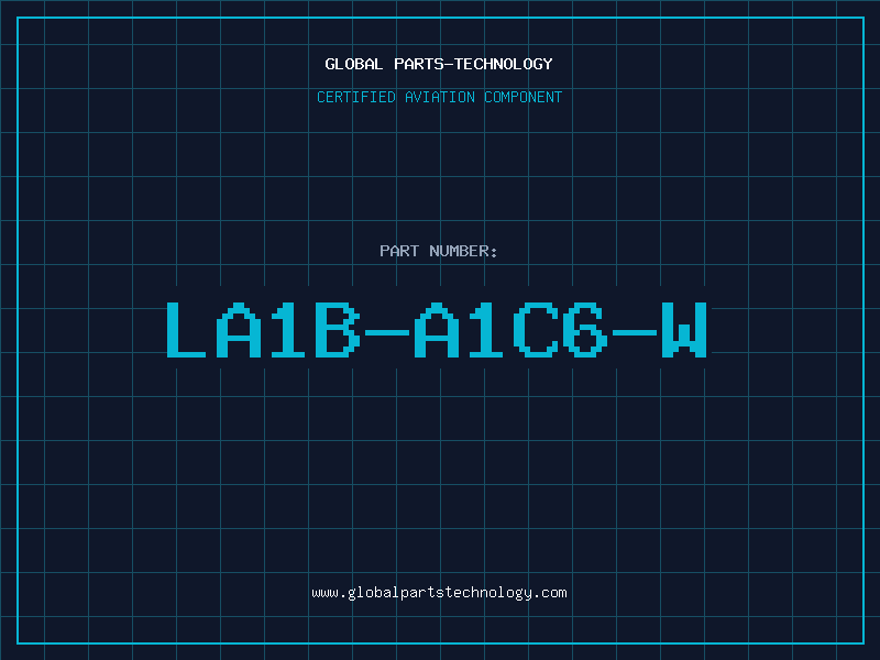 Aviation Part LA1B-A1C6-W