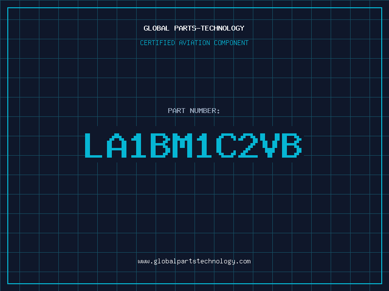 Aviation Part LA1BM1C2VB