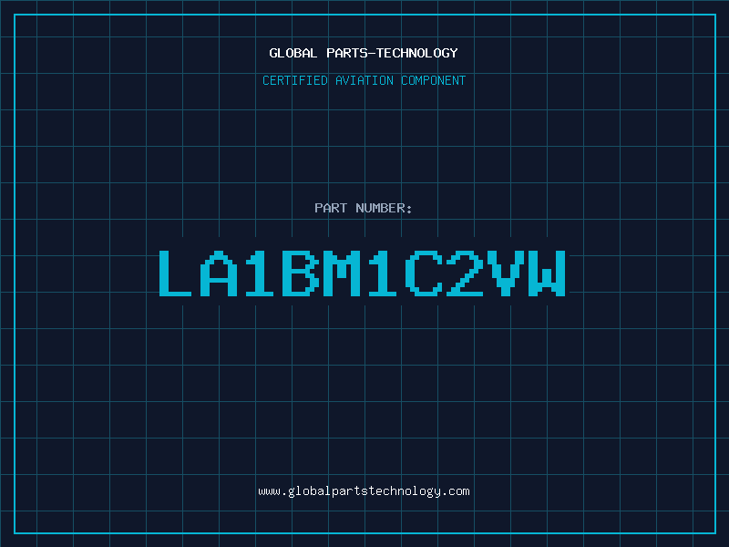 Aviation Part LA1BM1C2VW