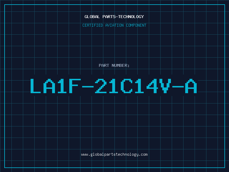 Aviation Part LA1F-21C14V-A