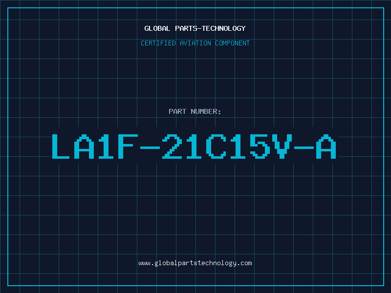 Aviation Part LA1F-21C15V-A