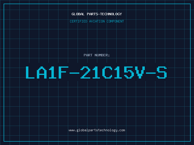 Aviation Part LA1F-21C15V-S