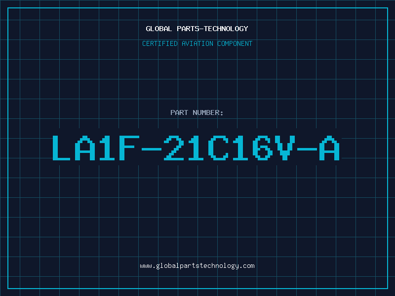 Aviation Part LA1F-21C16V-A