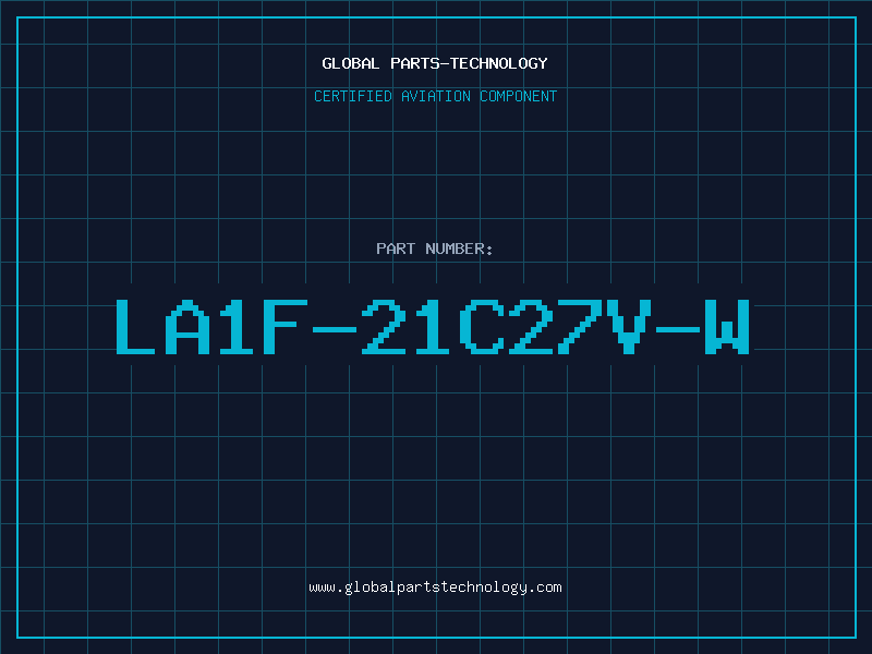 Aviation Part LA1F-21C27V-W