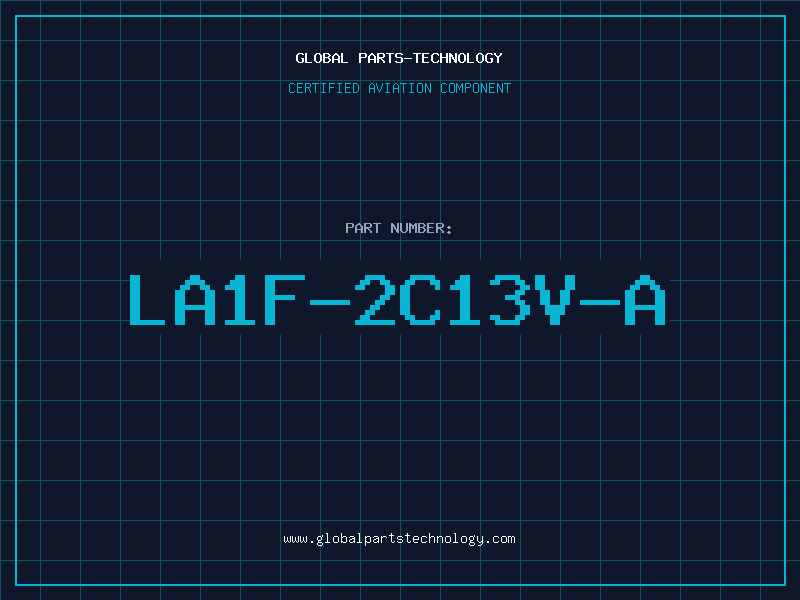 Aviation Part LA1F-2C13V-A