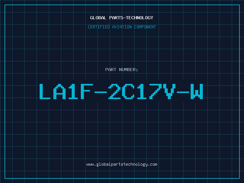 Aviation Part LA1F-2C17V-W