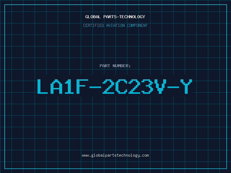 Aviation Part LA1F-2C23V-Y