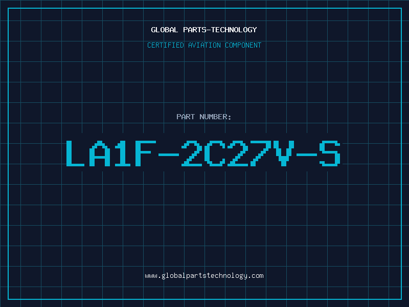 Aviation Part LA1F-2C27V-S
