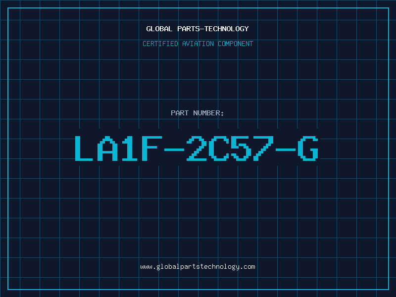 Aviation Part LA1F-2C57-G