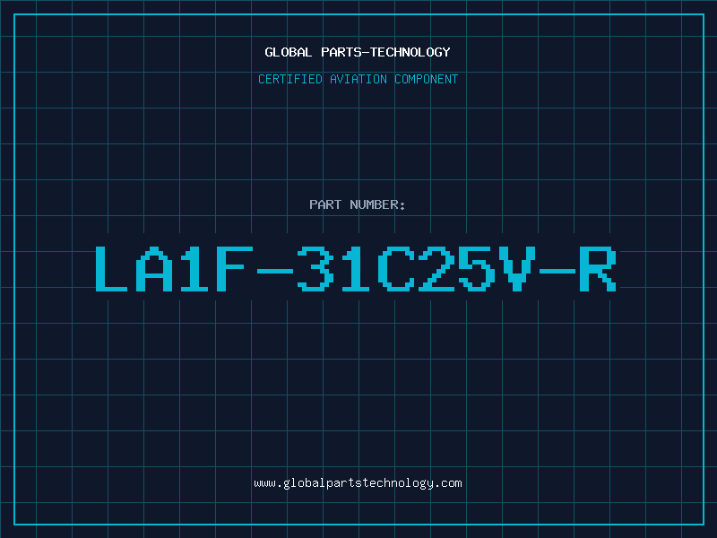Aviation Part LA1F-31C25V-R