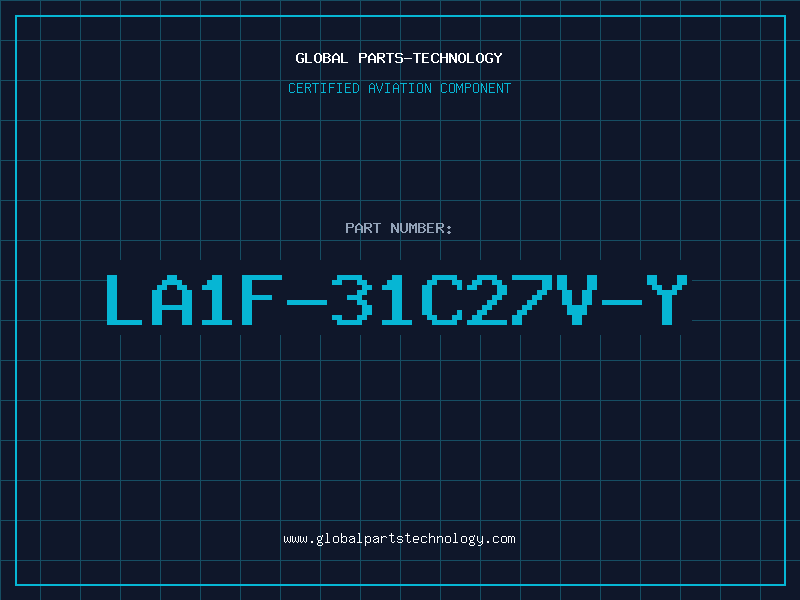 Aviation Part LA1F-31C27V-Y