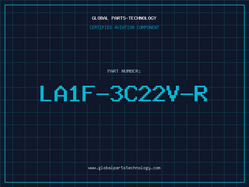 Aviation Part LA1F-3C22V-R