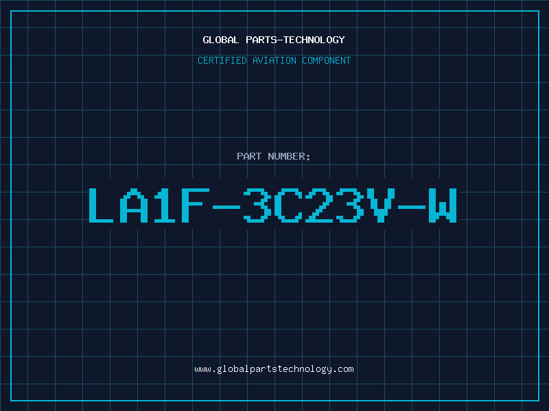 Aviation Part LA1F-3C23V-W