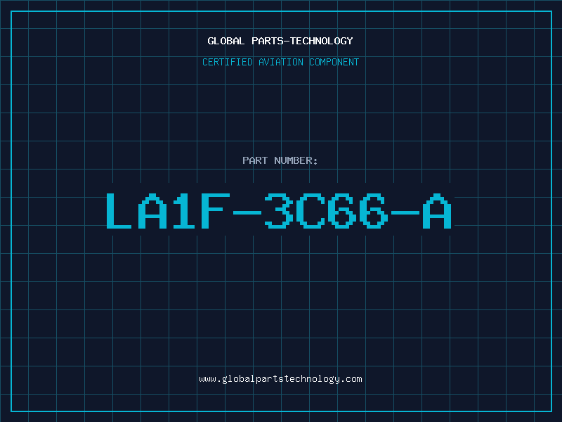 Aviation Part LA1F-3C66-A