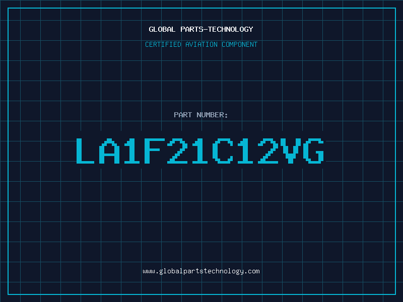 Aviation Part LA1F21C12VG