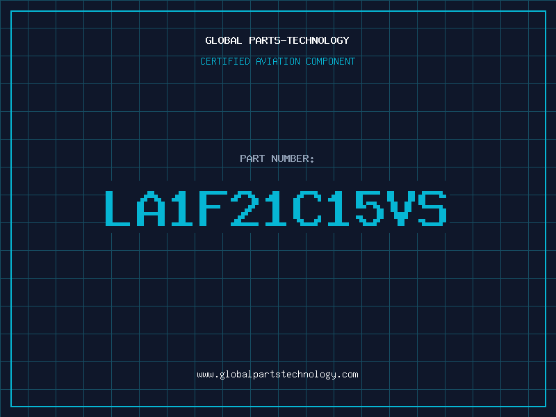Aviation Part LA1F21C15VS