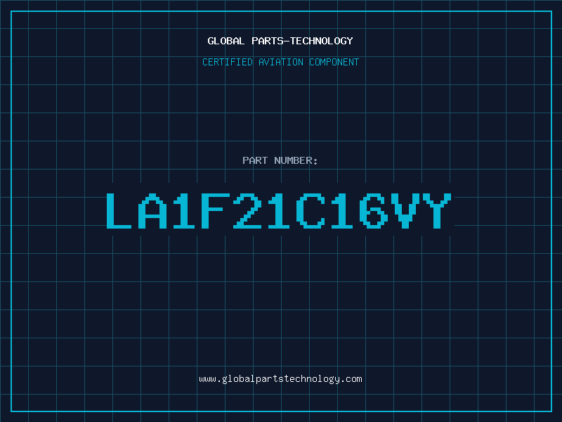 Aviation Part LA1F21C16VY