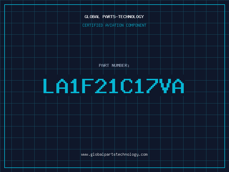Aviation Part LA1F21C17VA