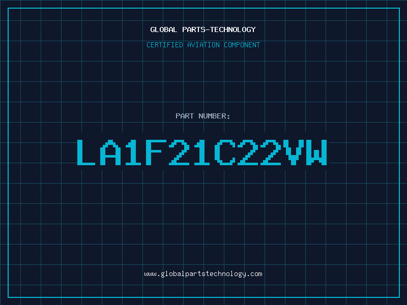 Aviation Part LA1F21C22VW