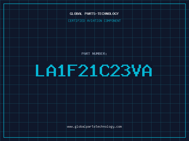 Aviation Part LA1F21C23VA