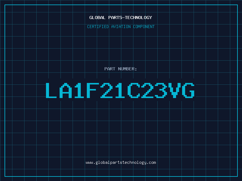 Aviation Part LA1F21C23VG