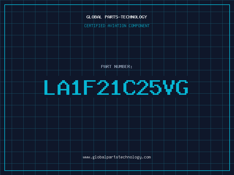 Aviation Part LA1F21C25VG