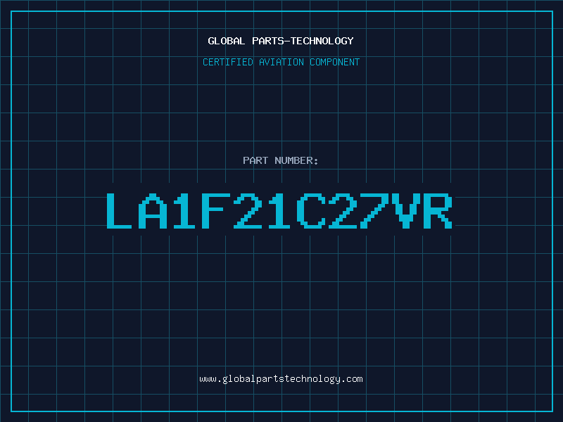 Aviation Part LA1F21C27VR