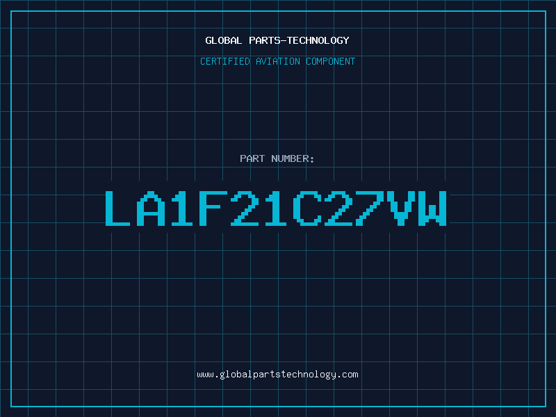 Aviation Part LA1F21C27VW