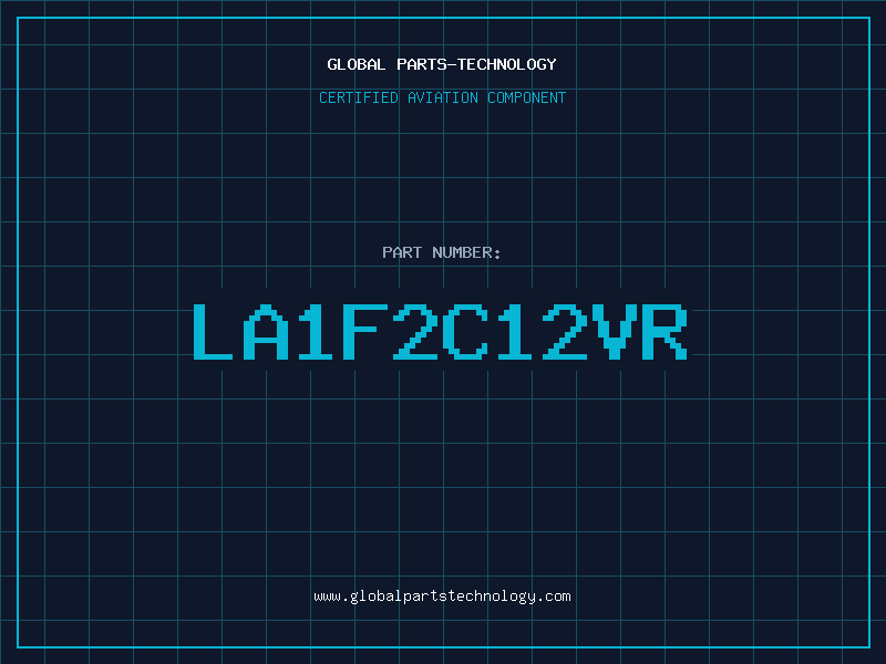 Aviation Part LA1F2C12VR
