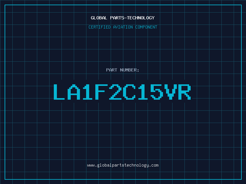 Aviation Part LA1F2C15VR
