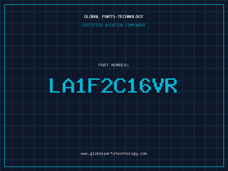Aviation Part LA1F2C16VR
