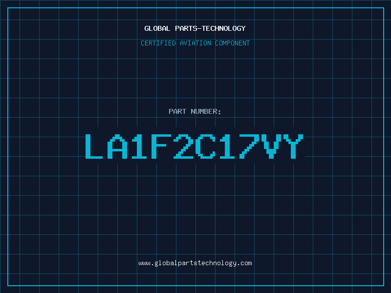 Aviation Part LA1F2C17VY