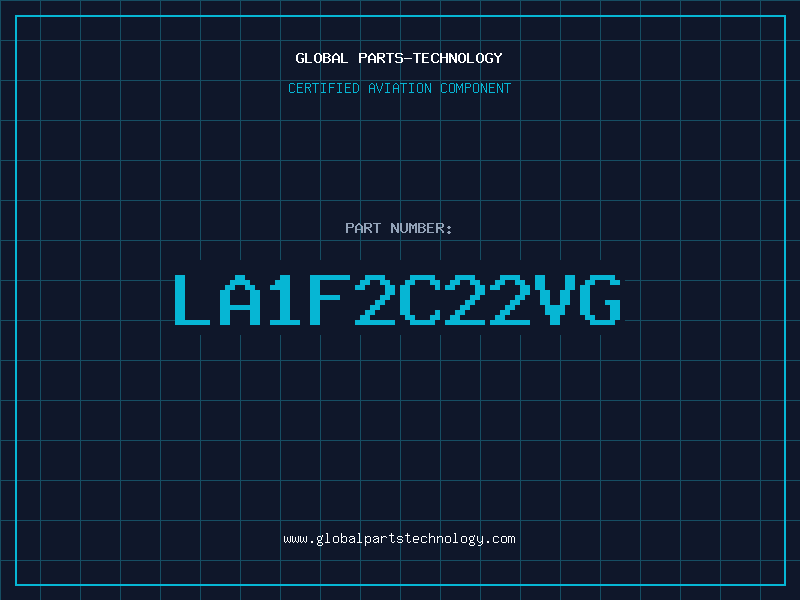 Aviation Part LA1F2C22VG