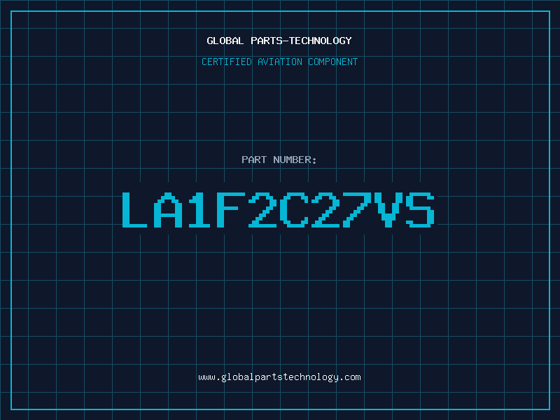 Aviation Part LA1F2C27VS