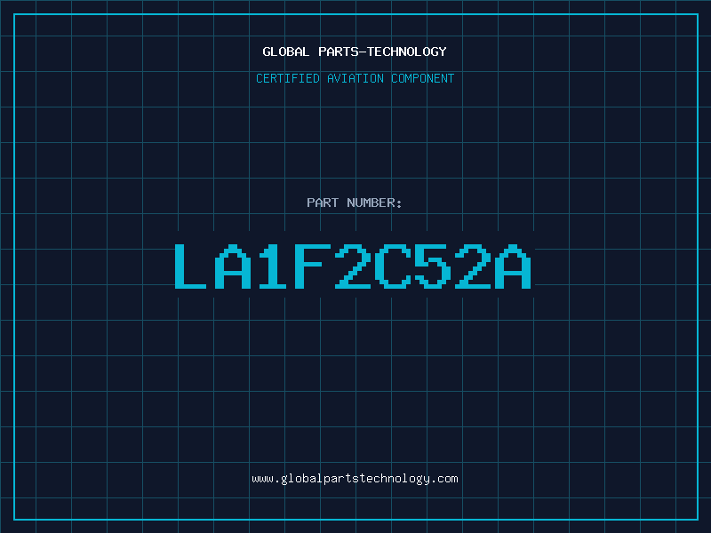 Aviation Part LA1F2C52A