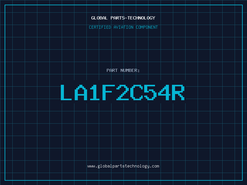 Aviation Part LA1F2C54R